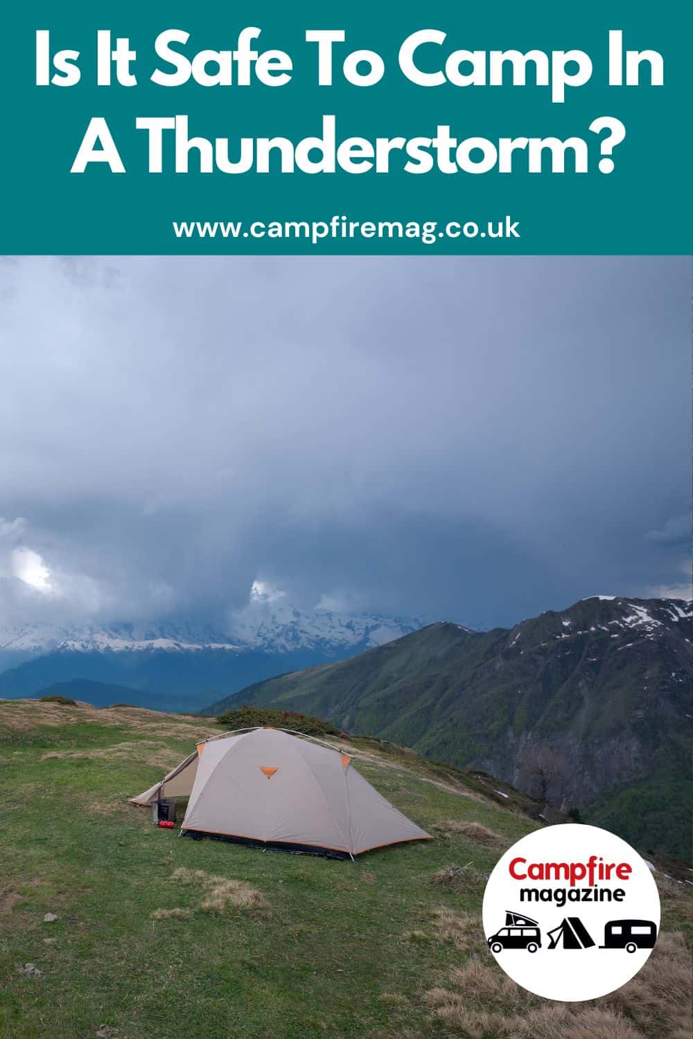 Is It Safe To Camp In A Thunderstorm?