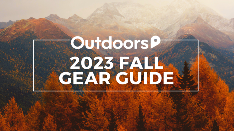 The 2023 Outdoors Fall Hiking & Camping Gear Guide