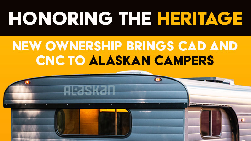 ‘Truck Camper’ Spotlights New Ownership of Alaskan Campers – RVBusiness – Breaking RV Industry News