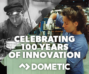 Dometic Celebrates a Century of Mobile Living Innovation – RVBusiness – Breaking RV Industry News