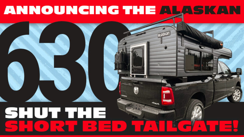 Alaskan Campers Launches 630 Short Bed Truck Camper – RVBusiness – Breaking RV Industry News