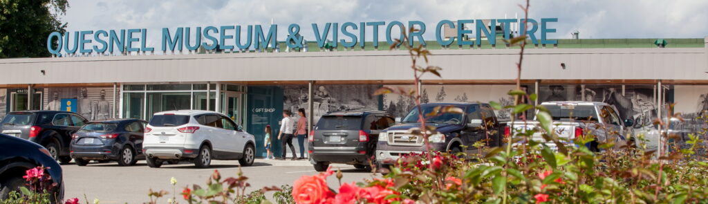 Visitor Centre, Quesnel BC - Photo by Bonnie Grenon